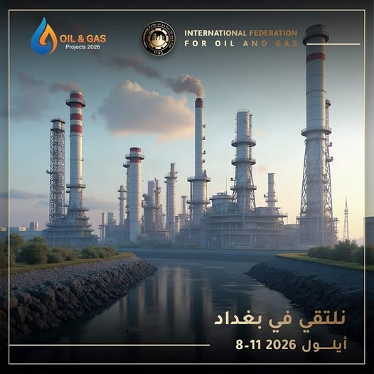 The International Federation for Oil and Gas in Iraq 2026